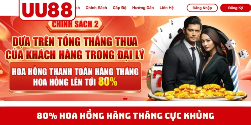 80% hoa hồng hàng tháng cực khủng