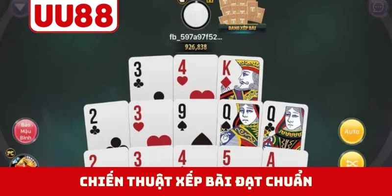 Chiến thuật xếp bài đạt chuẩn