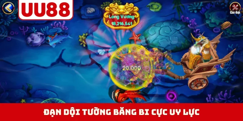 Đạn dội tường băng bi cực uy lực
