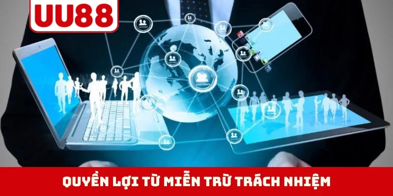 Quyền lợi từ miễn trừ trách nhiệm