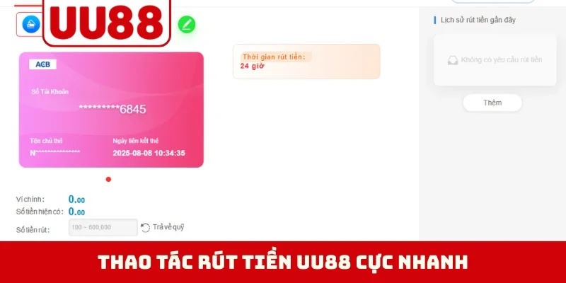 Thao tác rút tiền UU88 cực nhanh