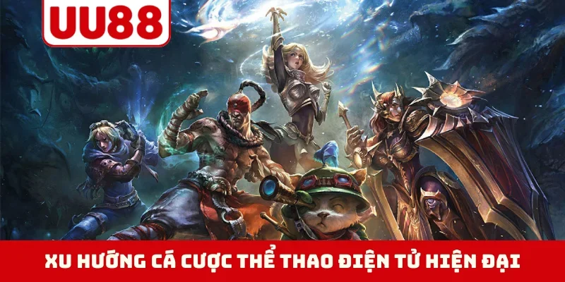 Xu hướng cá cược thể thao điện tử hiện đại
